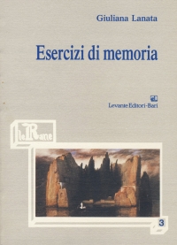 Giuliana Lanata, Esercizi di memoria, 1989