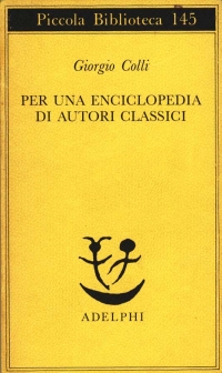 Giorgio colli, Per una enciclopedia di autori classici