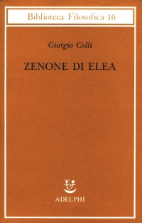 Zenone di Elea : lezioni 1964-1965