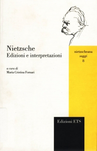 Nietzsche. Edizioni e interpretazioni, ETS 2006 Copertina libro