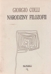 Giorgio colli, Narodziny filozofii