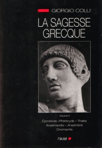 La sagesse grecque. II, Épiménide, Phérécyde, Thalès, Anaximandre, Anaximène